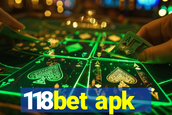 118bet apk